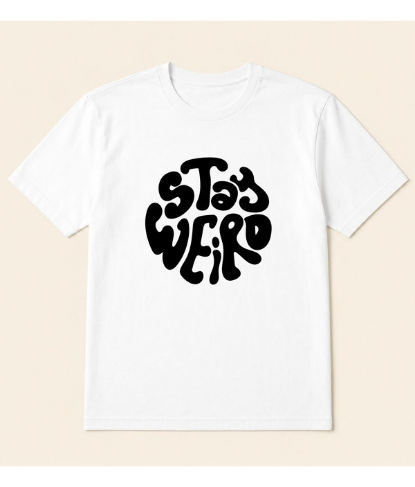 Stay Weird™ Premium T-shirt  | EZONWEAR