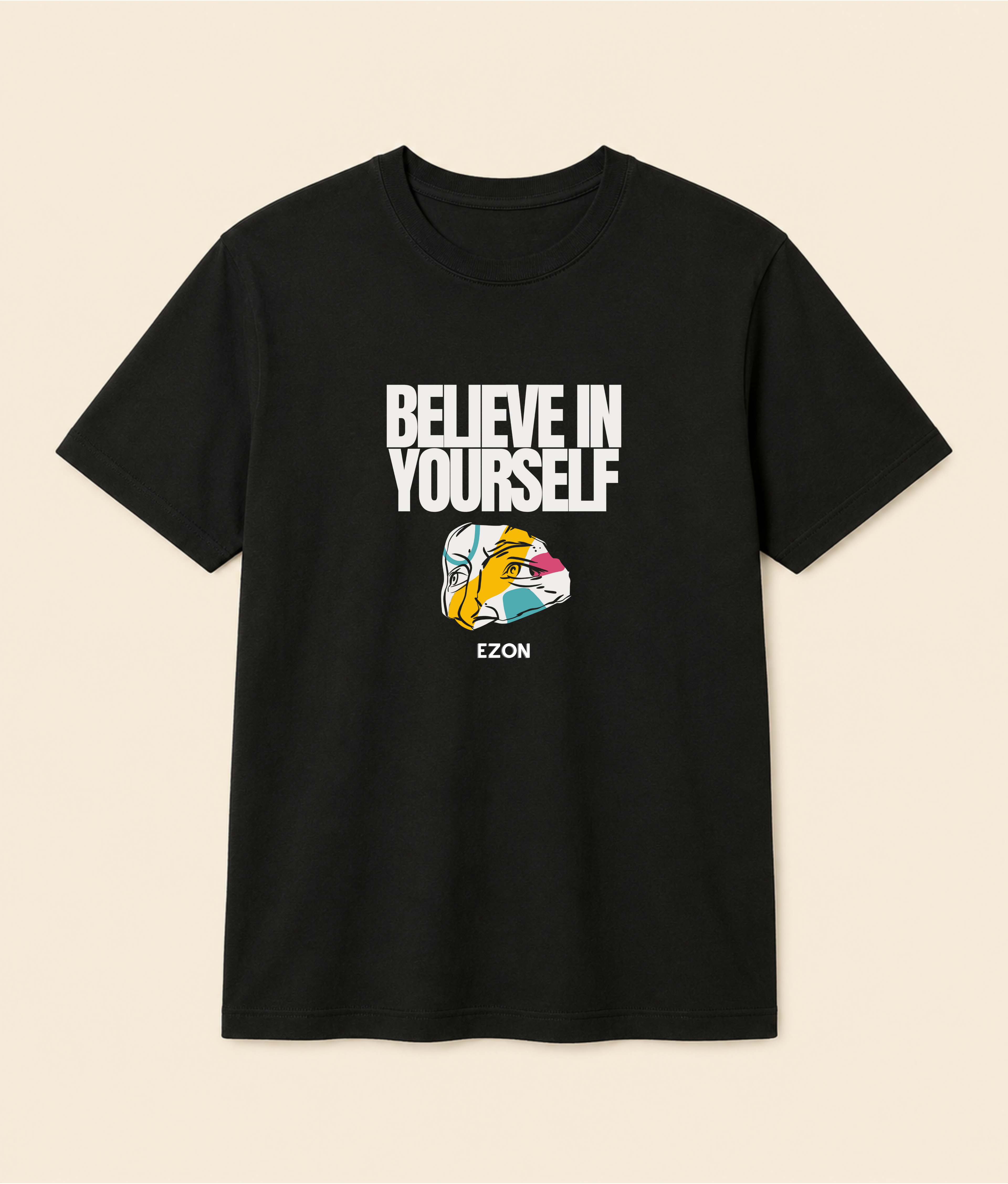 Believe In Yourself- Premiuim Printed Tshirt | EZONWEAR